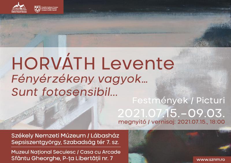 Horváth Levente "Fényérzékeny vagyok..." festészeti tárlata