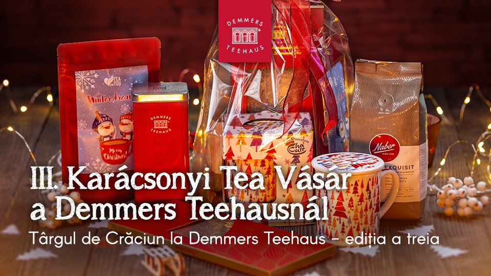 III. Karácsonyi Tea Vásár a Demmers Teehausnál